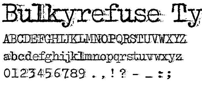 bulkyRefuse Type Normal font